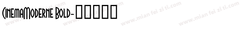 CinemaModerne Bold字体转换
